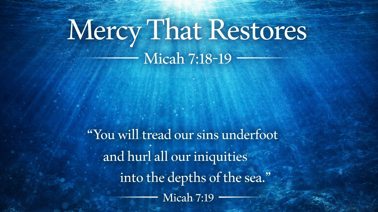 Mercy That Restores