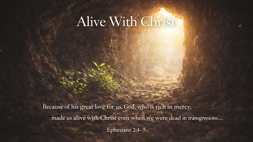 Alive With Christ