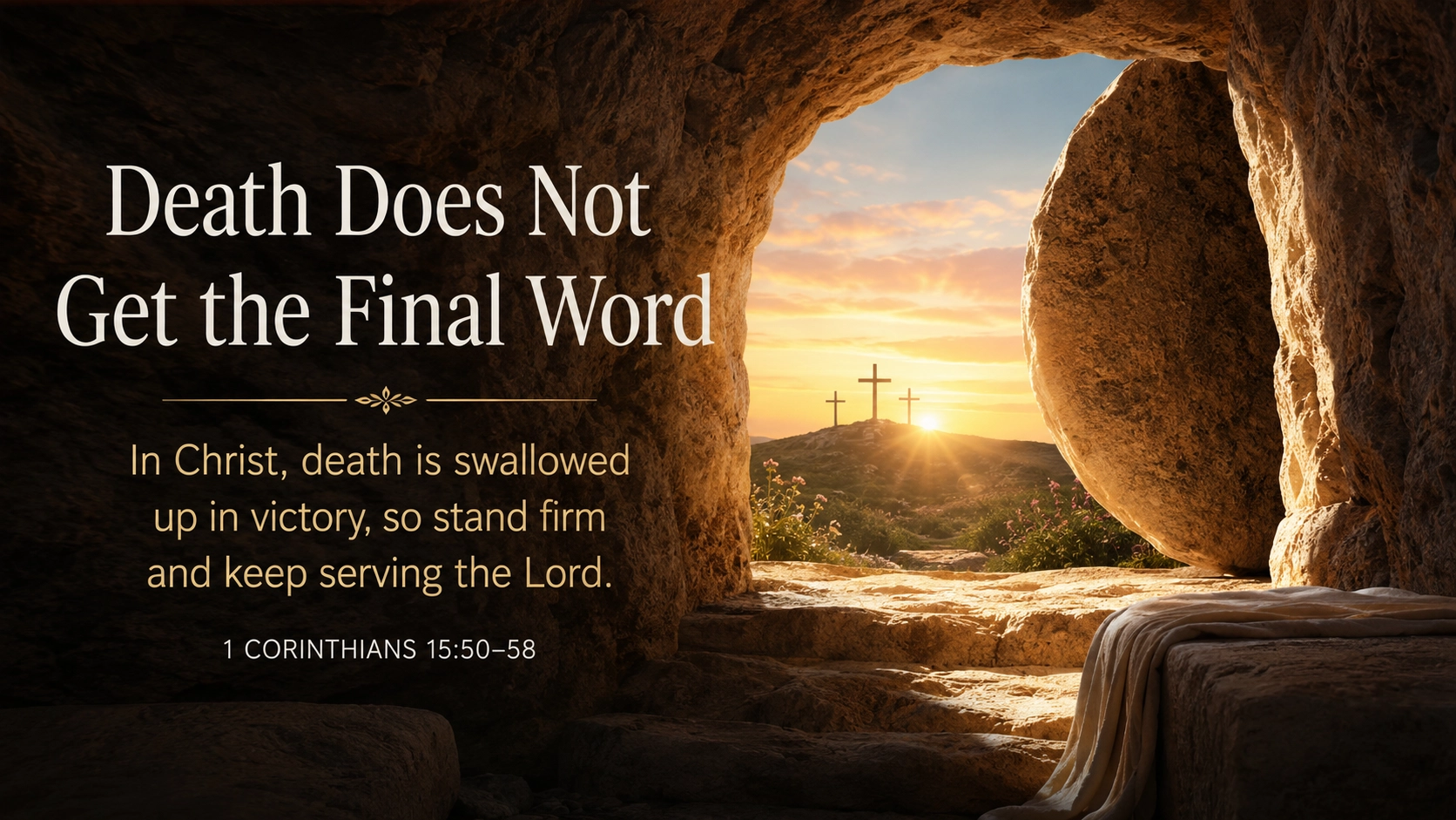 Death Does Not Get the Final Word