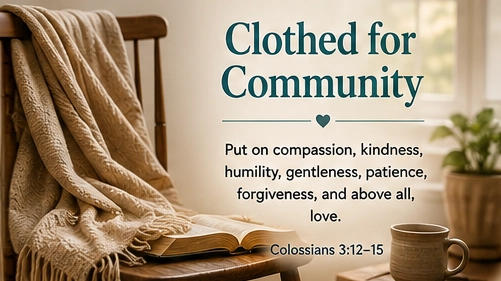 Clothed for Community
